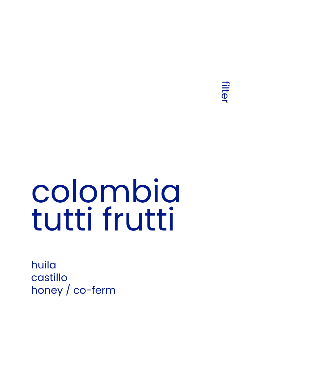 COLOMBIA TUTTI FRUTTI